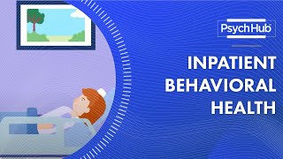 Inpatient Behavioral Health [upl. by Petrina238]