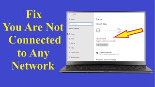 You Are Not Connected to Any Network Windows 10 [upl. by Imik]