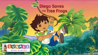 🐸 GO DIEGO GO DIEGO SAVES THE TREE FROGS  Kids Read Aloud  Story Time [upl. by Morven]