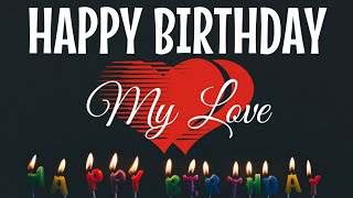 Romantic happy Birthday message for Boyfriend  Birthday wishes for him [upl. by Jodie309]