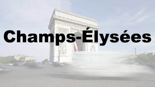 How to Say Champs Élysées CORRECTLY amp WHY French Pronunciation [upl. by Eylk176]