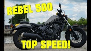 HONDA REBEL 500  TOP SPEED  CMX 500 [upl. by Liponis]