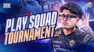 PLAY SQUAD TOURNAMENT  JONATHAN IS BACK  BGMI [upl. by Lasser]