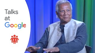 A World of Three Zeros  Muhammad Yunus  Talks at Google [upl. by Anes]