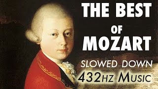 The Best Of Mozart  Slowed Down  432Hz  45 Hours [upl. by Retrop]