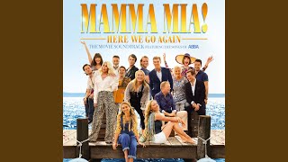 Mamma Mia Here We Go Again  I Have a Dream [upl. by Ahras]