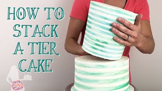 How To Stack A Tier Cake [upl. by Venditti]