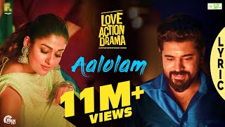 Aalolam Lyric Video  Love Action Drama Song  Nivin Pauly Nayanthara  Shaan Rahman  Official [upl. by Yrrot]