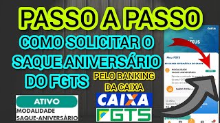 PASSO A PASSO DE COMO SOLICITAR O SAQUE ANIVERSÁRIO DO FGTS  LIBERAÇÃO DO FGTS PELO SITE DA CAIXA [upl. by Leonidas]