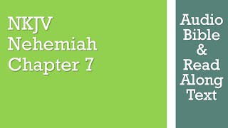 Nehemiah 7  NKJV  Audio Bible amp Text [upl. by Vera873]