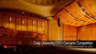 Duke University DSO Concerto Competition [upl. by Woodcock]