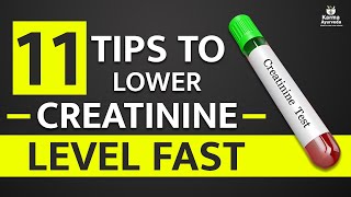 11 Tips to Reduce Creatinine Naturally  Karma Ayurveda Reviews  Kidney Expert USA [upl. by Wivina]