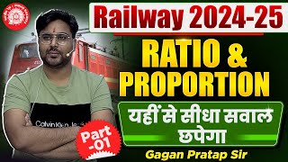 Ratio amp Proportion अनुपातसमानुपात Part 1 Railway 202425 Exams Maths By Gagan Pratap Sir rrb [upl. by Yekciv817]