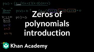 Zeros of polynomials introduction  Polynomial graphs  Algebra 2  Khan Academy [upl. by Odilo]