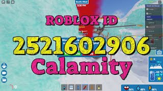 CALAMITY Roblox Song Codes [upl. by Vladimar]