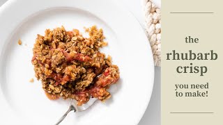 The Rhubarb Crisp You Need to Make [upl. by Bradford274]