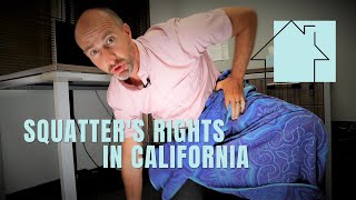 Squatters Rights in California [upl. by Ekal959]