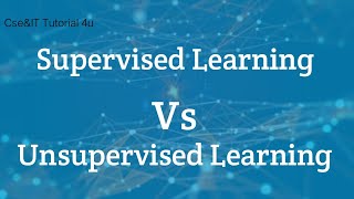 Supervised Learning VS Unsupervised Learning in telugu CSE amp IT Tutorial4u [upl. by Ashbaugh]