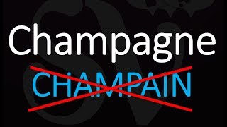 How to Pronounce Champagne STOP Saying it Wrong [upl. by Mcnalley]