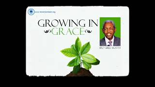 GROWING IN GRACE BY GBILE AKANNI [upl. by Everson164]