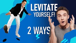 Learn 2 Ways to Levitate Yourself  Levitation Magic Tricks That You Can Do levitation magictrick [upl. by Ramona524]