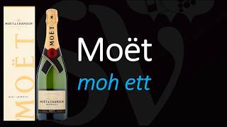 How to Pronounce Moët French Champagne Pronunciation [upl. by Ihteerp672]