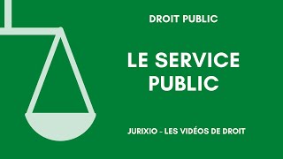 La notion de service public  Définition générale 1 [upl. by Llerrod866]