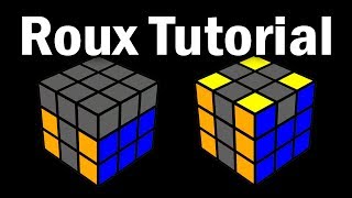 Rubiks Cube Learn the Roux Method in 10 Minutes [upl. by Middleton]