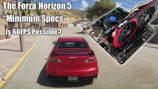 The Forza Horizon 5 quotMinimum System Requirementsquot  Are They Enough For 60 FPS [upl. by Yslehc]