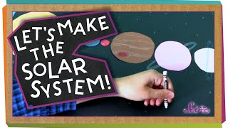 Lets Make the Solar System  Arts and Crafts  SciShow Kids [upl. by Goldfinch]