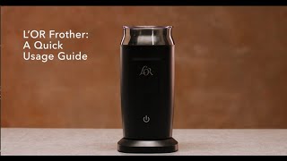 LOR Milk Frother A Quick Usage Guide [upl. by Pheni]