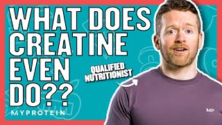 What Does Creatine Do  Nutritionist Explains  Myprotein [upl. by Mafala]