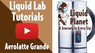 Liquid Lab  Aerolatte Grande Milk Frother [upl. by Noj]