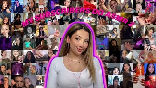 MY SUBSCRIBERS DO ASMR 💖 [upl. by Jezrdna]