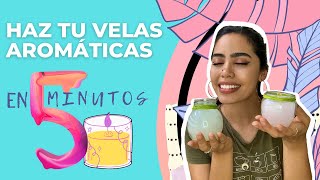 CÓMO HACER VELAS AROMÁTICAS FÁCIL  DIY  MANUALIDAD [upl. by Naujahs]