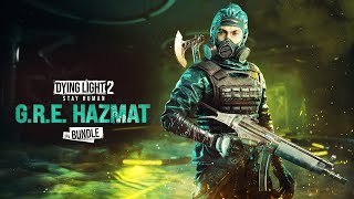 DYING LIGHT 2  NEW GRE HAZMAT BUNDLE 2025 [upl. by Gabor]