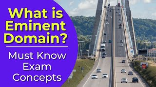 Eminent Domain What is it Real estate license exam questions [upl. by Neda]