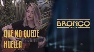 Que no quede huella  Bronco  COVER  Griss Romero [upl. by Riesman696]