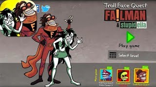 Troll Face Quest Stupidella and Failman Full Walkthrough All 40 Levels Android iOS Mobile Gameplay [upl. by Hild]