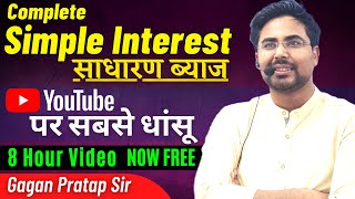 Complete Simple Interest  साधारण ब्याज  Best Shortcut Tricks amp All Concepts SI By Gagan Pratap Sir [upl. by Ashford994]