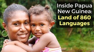 Inside Papua New Guinea Land of 860 Languages [upl. by Esau]