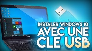 quotTUTOquot Comment installer Windows 10 avec une clé USB [upl. by Ninnahc]