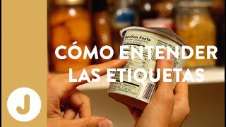 CÓMO APRENDER A LEER LAS ETIQUETAS en alimentos  Juan Llorca [upl. by Chaille484]