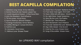 BEST ACAPELLA COMPILATION GOSPEL [upl. by Ecitnerp423]