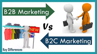 B2B Vs B2C Marketing Difference between them with definition amp Comparison Chart [upl. by Kostival]