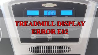 Repair Treadmill Error Code E02  Control Board Faulty [upl. by Soilissav]