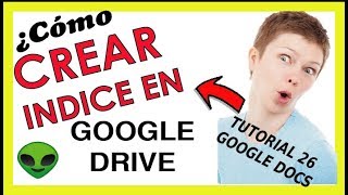 🔴APRENDE Como INSERTAR INDICE En Google Drive FUNCIONA✔✔🎁 [upl. by Yarased]