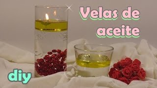 Cómo hacer velas de aceite y agua [upl. by Anavas796]