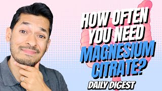 How Often You Need To Take Magnesium Citrate [upl. by Rozamond]