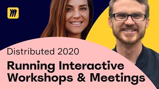 Running Interactive Workshops and Meetings  Miro Distributed 2020 [upl. by Alleul]